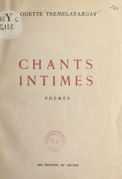Couverture ebook de Chants intimes, de Odette Tremelat-Legay