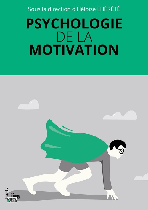 ebook cover of Psychologie de la motivation, by Collectif, Héloïse Lhérété