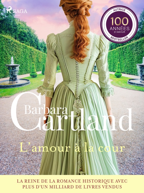 ebook cover of L´amour à la cour - Les plus belles histoires d'amour de Barbara Cartland, by Barbara Cartland