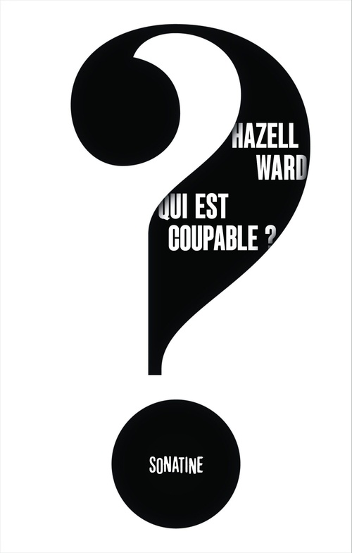 ebook cover of Qui est coupable ?, by Hazell Ward