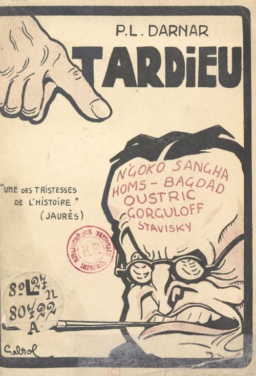 Couverture ebook de Tardieu : une des tristesses de l'histoire, de Pierre-Laurent Darnar