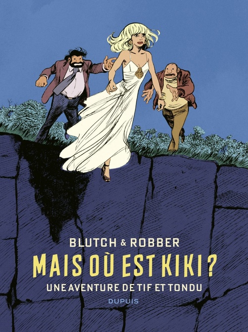 ebook cover of Tif et Tondu de Blutch et Robber - Mais où est Kiki ?, by Robber, Blutch