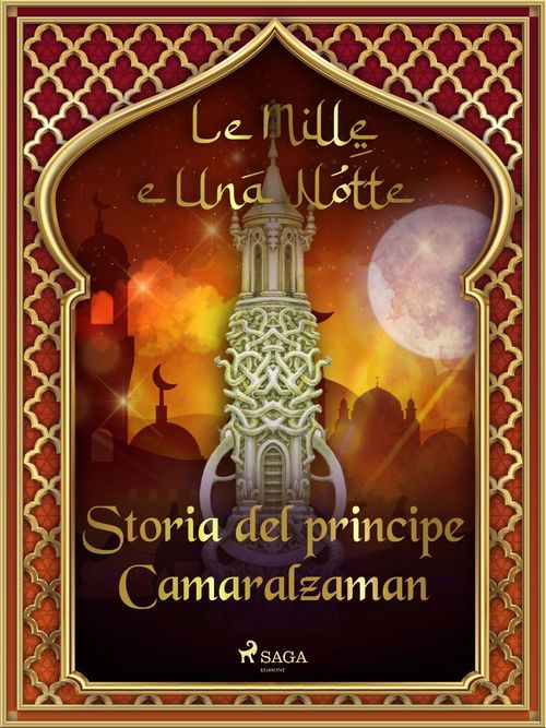 Couverture ebook de Storia del principe Camaralzaman (Le Mille e Una Notte 41), de -  Le Mille E Una Notte