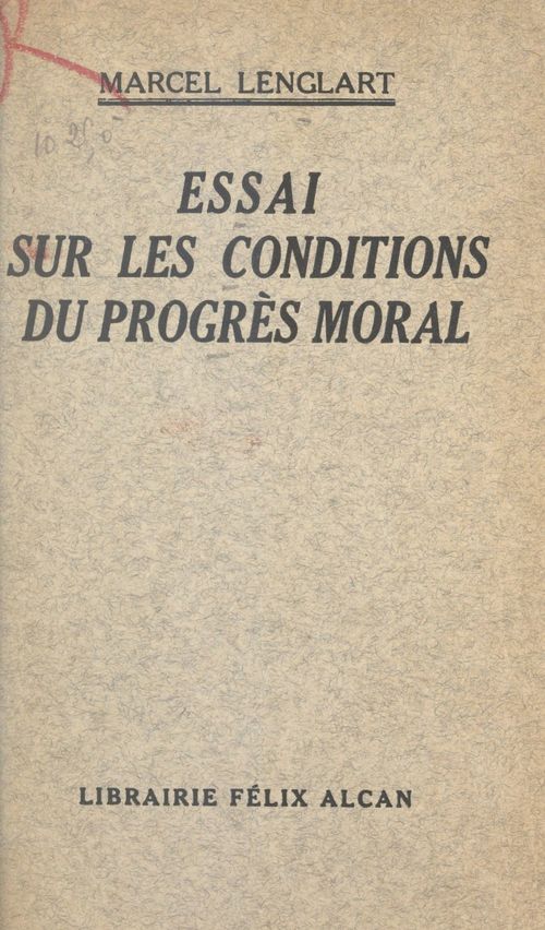 Couverture ebook de Essai sur les conditions du progrès moral, de Marcel Lenglart