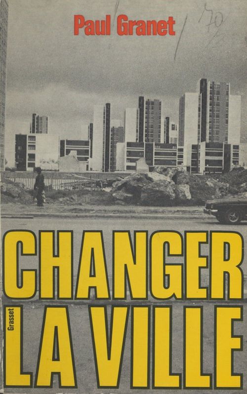 Couverture ebook de Changer la ville, de Paul Granet