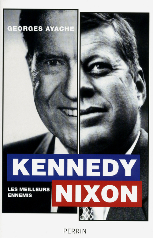 Couverture ebook de Kennedy / Nixon, de Georges Ayache