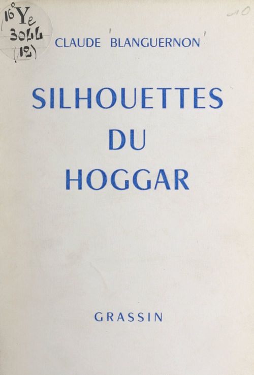 Couverture ebook de Silhouettes du Hoggar, de Claude Blanguernon