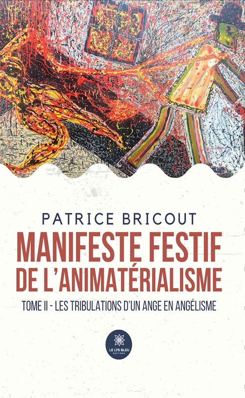 Couverture ebook de Manifeste festif de l'animatérialisme - Tome 2, de Patrice Bricout
