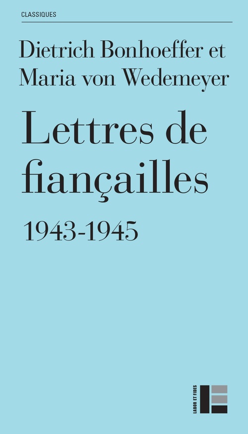 ebook cover of Lettres de fiançailles, by Maria Von Wedemeyer, Dietrich Bonhoeffer