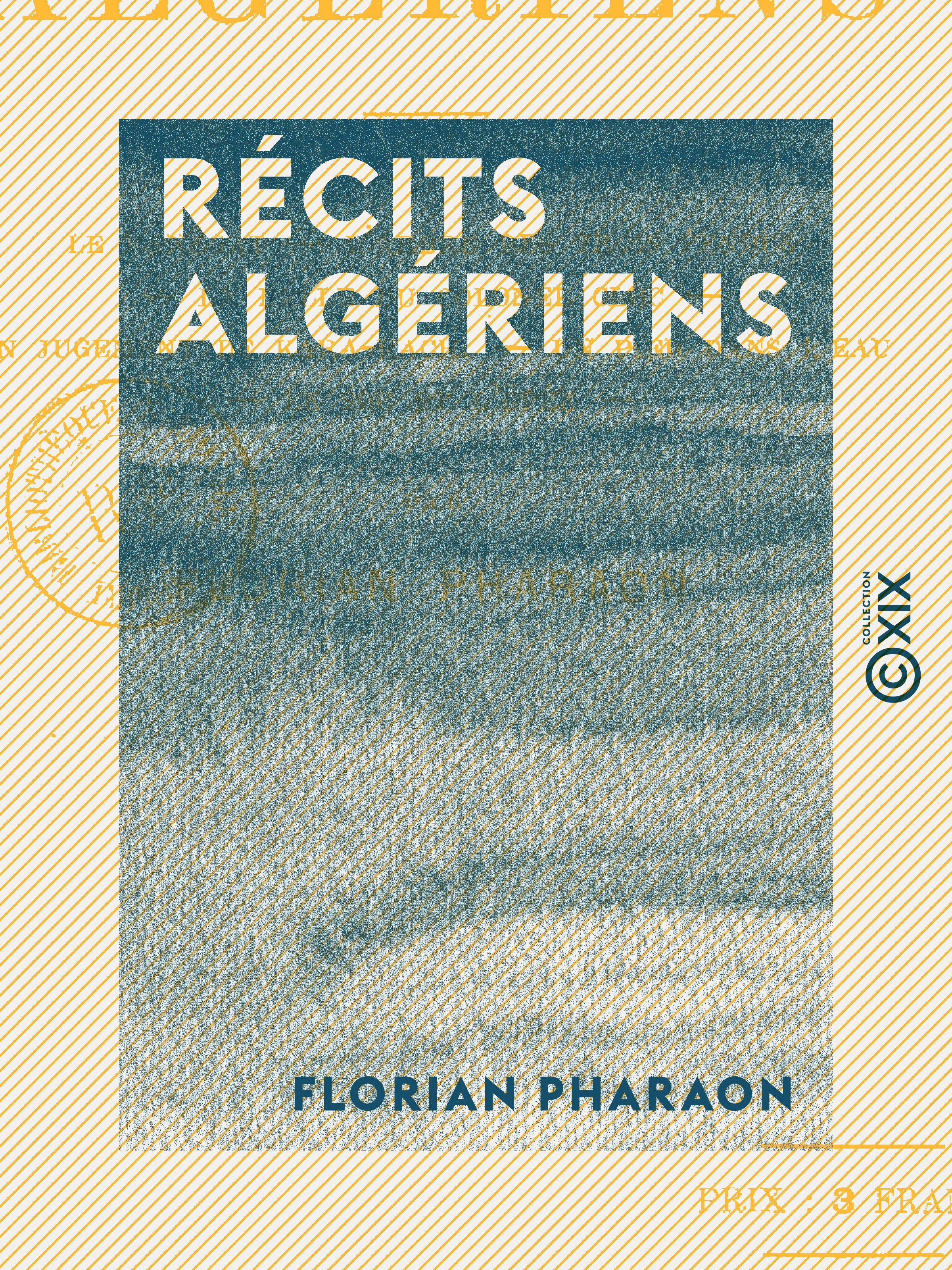 Couverture ebook de Récits algériens, de Florian Pharaon