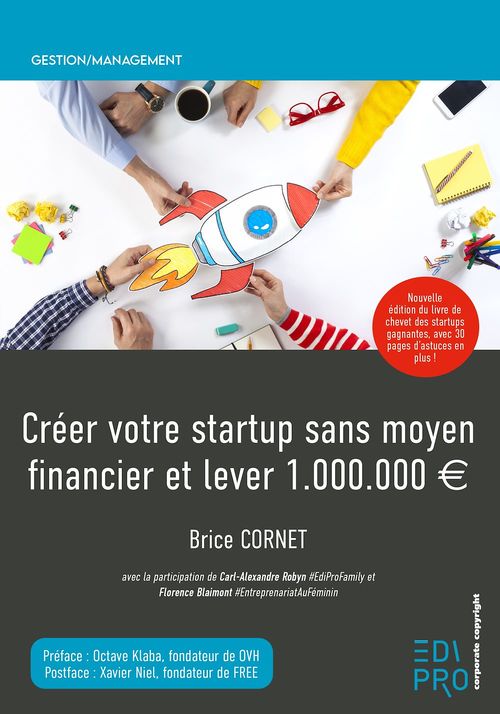 Couverture ebook de Créer votre startup sans moyen financier et lever 1.000.000 EUR, de Brice Cornet