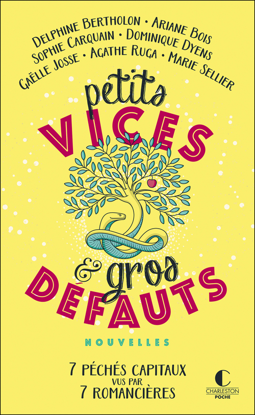 ebook cover of Petits vices et gros défauts, by Delphine Bertholon, Ariane Bois, Sophie Carquain, Dominique Dyens, Gaëlle Josse, Agathe Ruga, Marie Sellier