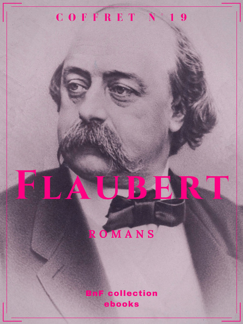 Couverture ebook de Coffret Flaubert, de Gustave Flaubert