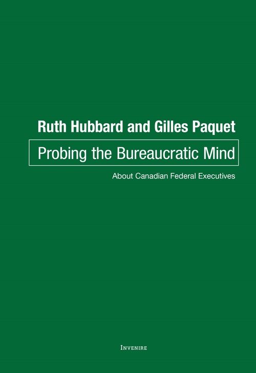 ebook cover of Probing the Bureaucratic Mind, by Gilles Paquet, Ruth Hubbard