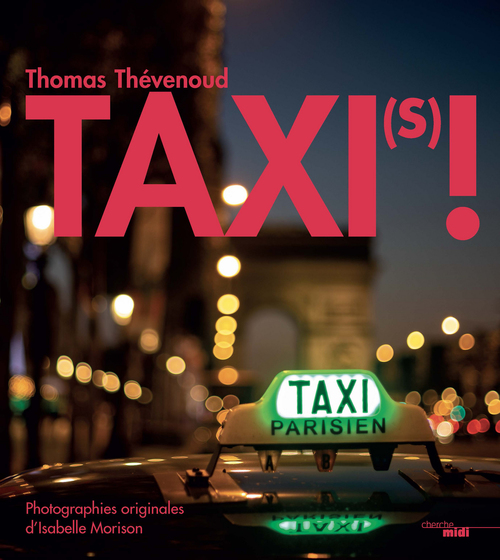 ebook cover of Taxi(s) !, by Thomas Thévenoud, Isabelle Morison