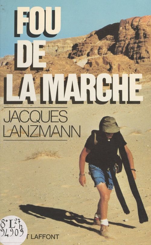 Couverture ebook de Fou de la marche, de Jacques Lanzmann