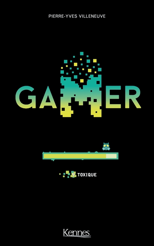 ebook cover of Gamer T09, by Pierre-Yves Villeneuve