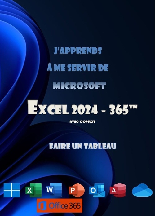 ebook cover of J'apprends à me servir de Microsoft Excel 2024 - 365, by Joël Green