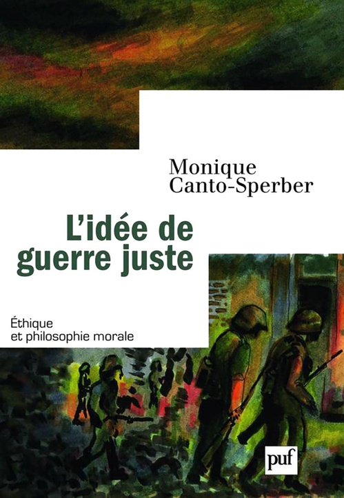 Couverture ebook de L'idée de guerre juste, de Monique Canto-Sperber