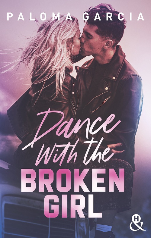 Couverture ebook de Dance with the Broken Girl, de Paloma Garcia