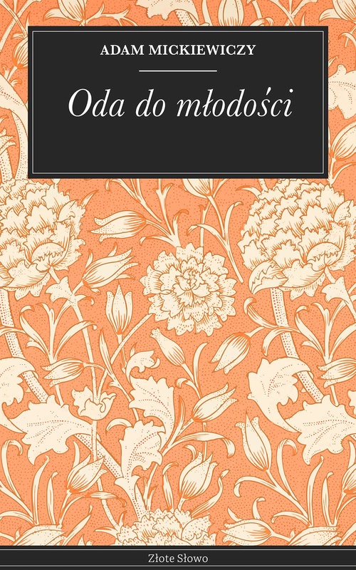 Couverture ebook de Oda do mlodosci, de Adam Mickiewicz