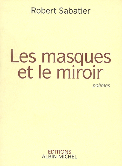 ebook cover of Les Masques et le miroir, by Robert Sabatier