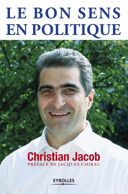 Couverture ebook de Le bon sens en politique, de Christian Jacob