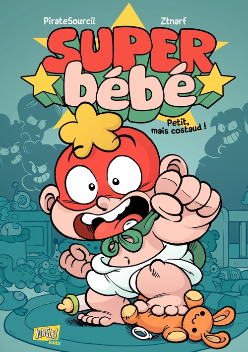 Couverture ebook de Super Bébé - Tome 1 - Petit mais costaud !, de Collectif