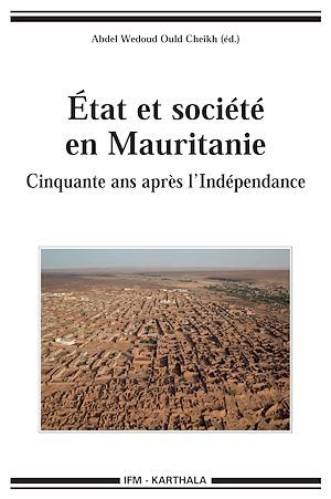 ebook cover of État et société en Mauritanie, by Abdel Wedoud Ould Cheikh