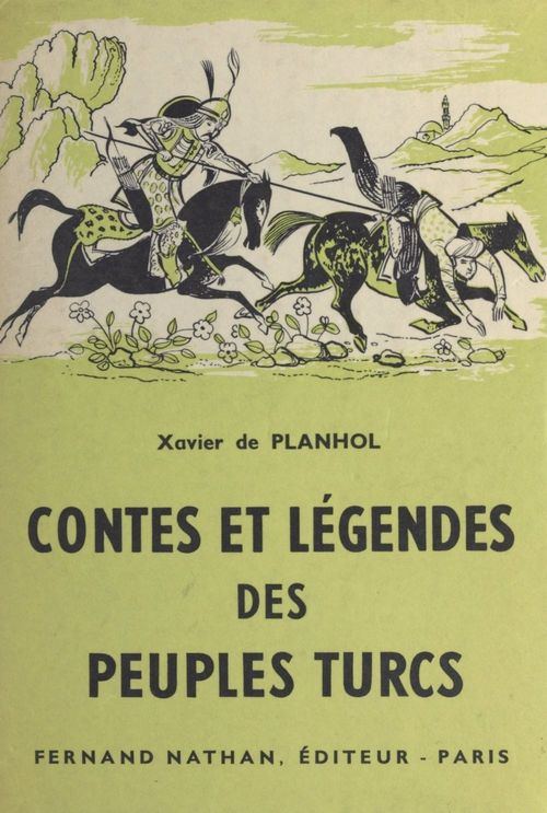 Couverture ebook de Contes et légendes des peuples turcs, de Xavier de Planhol