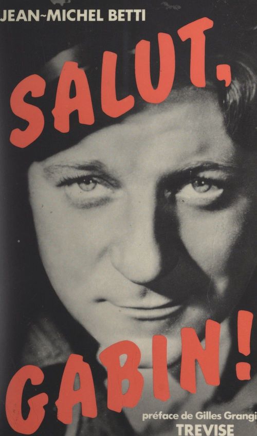 Couverture ebook de Salut, Gabin !, de Betty Truck, Jean Poggi, Jean-Michel Betti, Michel Borget