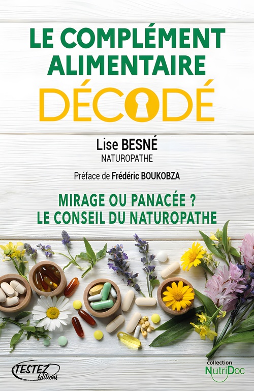 ebook cover of Le Complément alimentaire décodé, by Lise  Besne