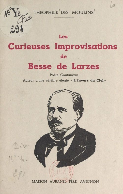 Couverture ebook de Les curieuses improvisations de Besse de Larzes, de Theophile Des Moulins