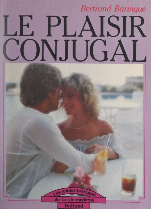 ebook cover of Le plaisir conjugal, by Bertrand Barinque