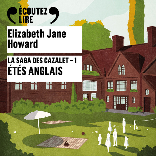 audiobook cover of La saga des Cazalet (Tome 1) - Étés anglais, by Elizabeth Jane Howard