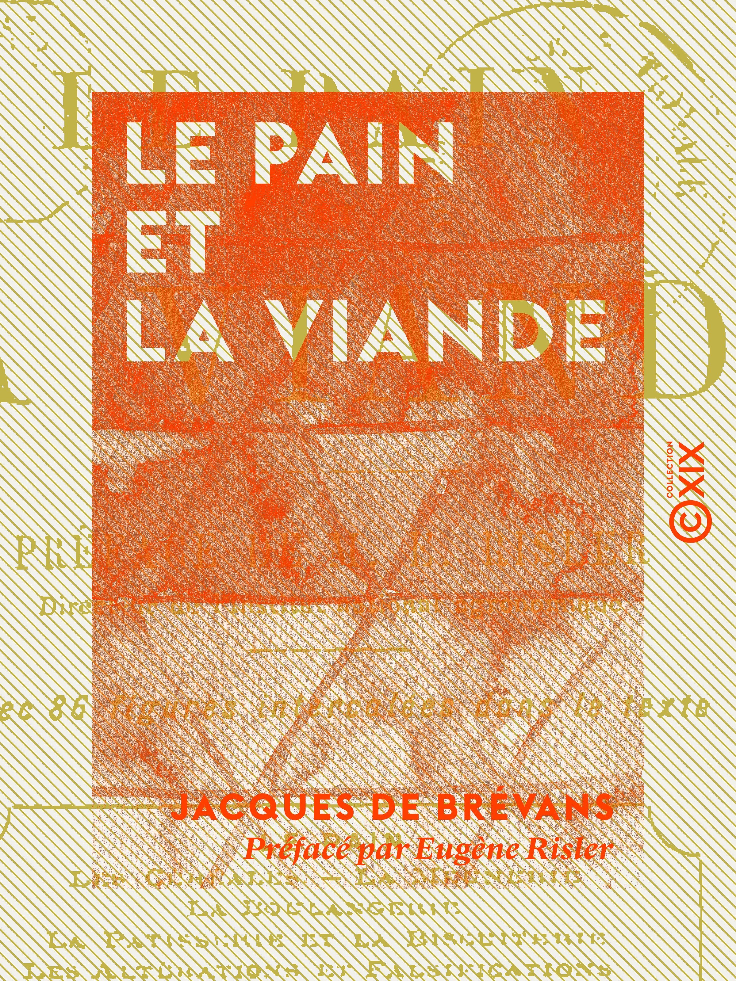 Couverture ebook de Le Pain et la Viande, de Eugene Risler, Jacques De Brevans