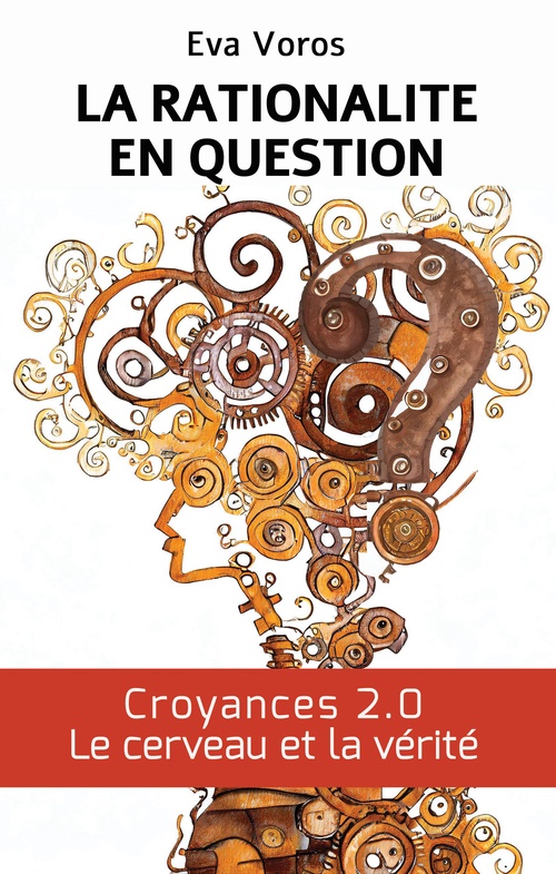 Couverture ebook de La Rationalité en question, de Eva Voros