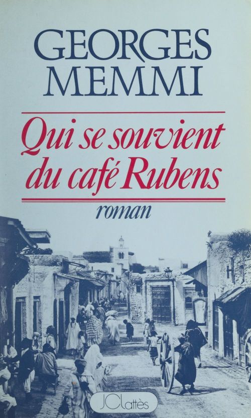 ebook cover of Qui se souvient du café Rubens ?, by Georges Memmi