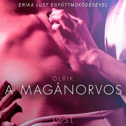 Couverture audiobook de A magánorvos - Szex és erotika, de - Olrik