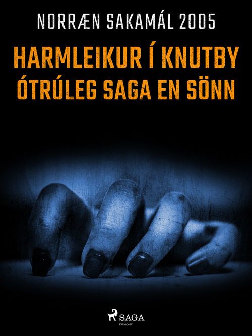 ebook cover of Harmleikur í Knutby - ótrúleg saga en sönn, by Ymsir Hofundar