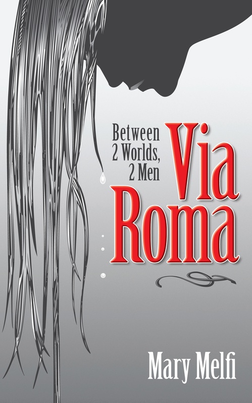 ebook cover of Via Roma, by Mary Melfi