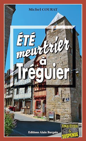 ebook cover of Été meurtrier à Tréguier, by Michel Courat