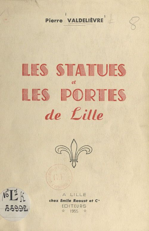 Couverture ebook de Les statues et les portes de Lille, de Pierre Valdelievre