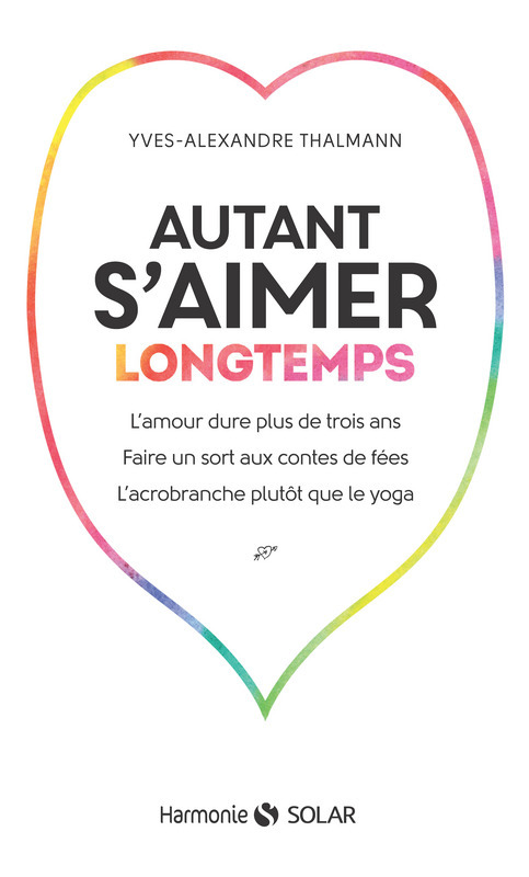 ebook cover of Autant s'aimer longtemps, by Yves-Alexandre Thalmann