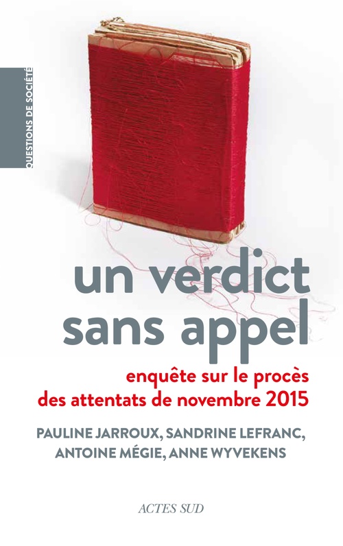 Couverture ebook de Un verdict sans appel, de Anne Wyvekens, Sandrine Lefranc, Pauline Jarroux, Antoine Mégie