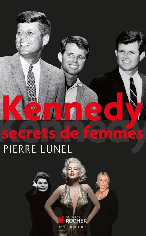 Couverture ebook de Kennedy, de Pierre Lunel