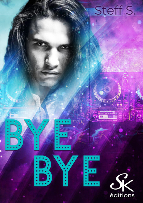Couverture ebook de Bye bye, de Steff S.