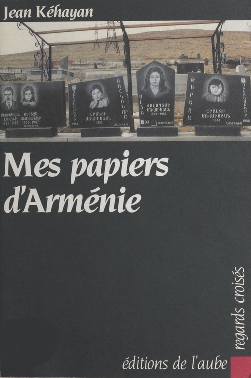 ebook cover of Mes papiers d'Arménie, by Jean Kehayan