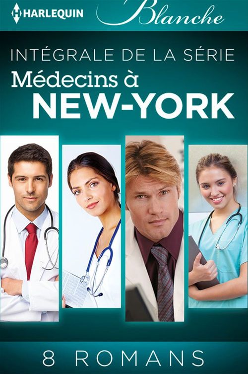 Couverture ebook de Série "Médecins à New York" : l'intégrale, de Carol Marinelli, Janice Lynn, Laura Iding, Susan Carlisle