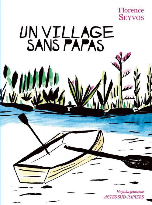 Couverture ebook de Un village sans papas, de Florence Seyvos, Leslie Auguste